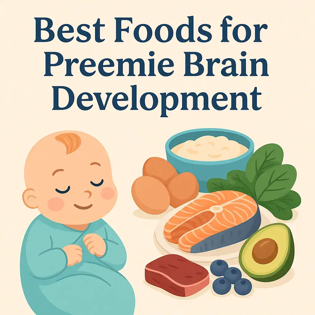 Best Foods for Preemie Brain Development